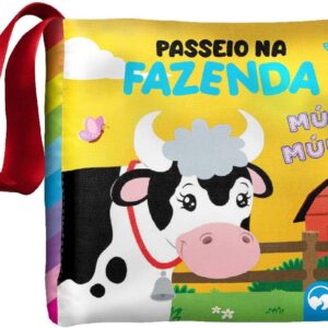 BEBÊ FELIZ - PASSEIO NA FAZENDA: LIVRO DE PANO INFANTIL
